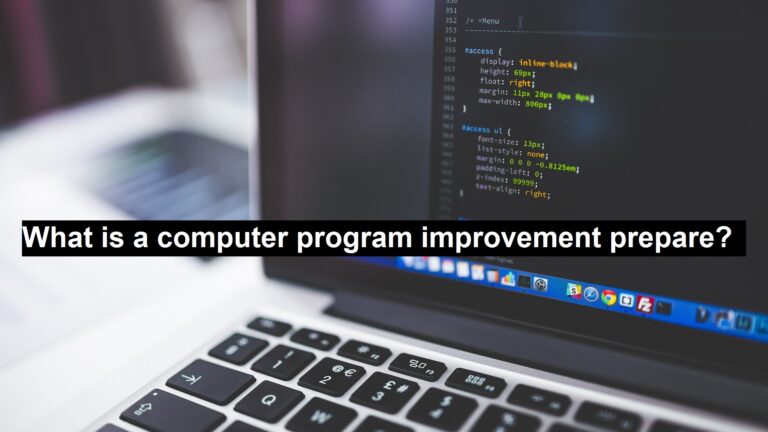 What is a Computer Program Improvement Prepare?